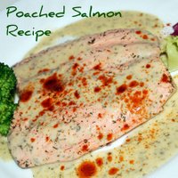 A Great - Healthy - Poached Salmon Recipe